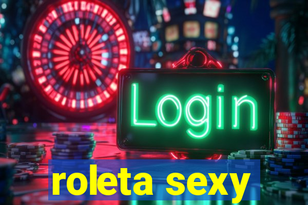 roleta sexy